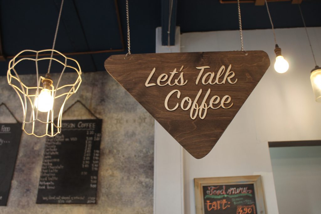 Sign saying Let's Talk Coffee